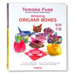 Amazing Origami Boxes 20 origami models with instructions & diagrams