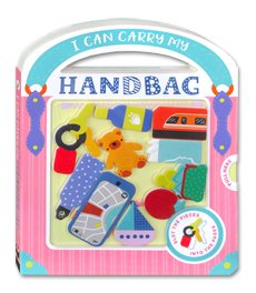 I Can Carry My Handbag Board Book with play pieces to slot into the pages