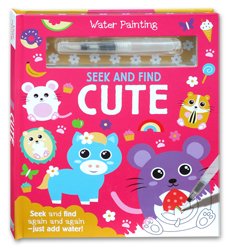 Water Painting Seek and Find Cute Board Book (Search and Find Again and Again - Just Add Water!)