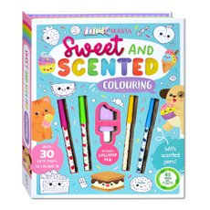 Colour Mania - SWEET and SCENTED Colouring with scented pens! (over 30 cute pages to colour in)