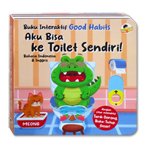 Buku Interaktif Good Habits AKU BISA KE TOILET SENDIRI! (Bahasa Indonesia & Inggris) dengan fitur interaktif Tarik-Dorong, Buka-Tutup, Geser!