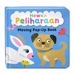 Hewan Peliharaan Moving Pop-Up Book