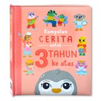 Kumpulan Cerita untuk 3 Tahun keatas (Berisi 7 Cerita - Bahasa Indonesia)