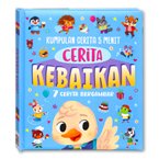 Kumpulan Cerita 5 Menit CERITA KEBAIKAN (7 cerita, 1 per Hari dalam Seminggu!)