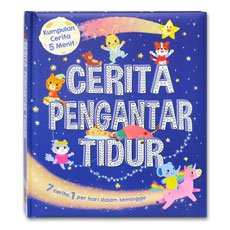 5 Menit Cerita Pengantar Tidur (7 cerita, 1 per Hari dalam Seminggu!)