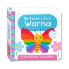 Bilingual My Sensory Book WARNA board book - touch & feel di setiap halaman (Bhs Indonesia & Inggris)