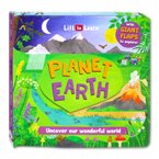 Lift to Learn PLANET EARTH Uncover our wonderful world with Giant Flaps to Explore!
