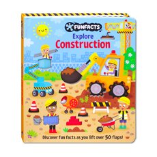 FunFacts Explore Construction - with Over 50 flaps to lift Board Book