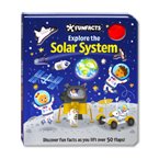 FunFacts Explore the Solar System - with Over 50 flaps to lift Board Book