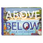 Above and Below Sea and Shore Book (Hardcover) - Lift the Flaps to See Nature's Wonders Unfold