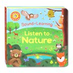 Sound Learning Listen to Nature Sound Board Book (Press the button to heazr the sound)