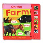 On the Farm - an Animal Sounds Board Book!