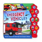 Emergency Vehicles Tabbed Sound Board Book with 10 Vehicle Sounds & Discover awesome facts about super-cool emergency vehicles!