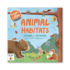 Animal Habitats - Stickers and Activities for little explorers! (Explore and Learn)