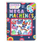 Mega Machines - Super Stickers Board Book (with reusable stickers - paste the stickers again & again)