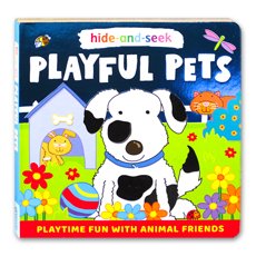 Hide-and-Seek Playful Pets Board Book (with touch & feel texture on front cover)